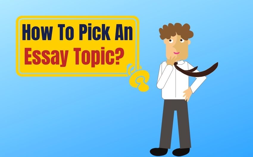 How-to-pick-an-essay-topic-TrueEditors