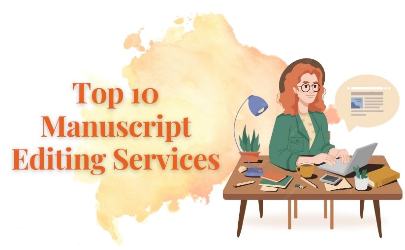 Top 10 Manuscript Editing Services