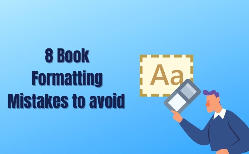 8-book-formatting-mistakes-to-avoid -TrueEditors