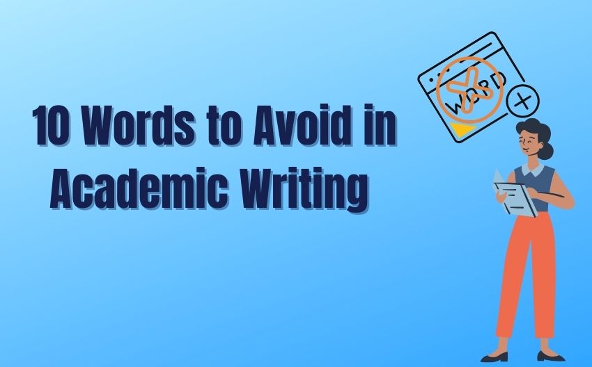 10-words-to-avoid-in-academic-writing-TrueEditors