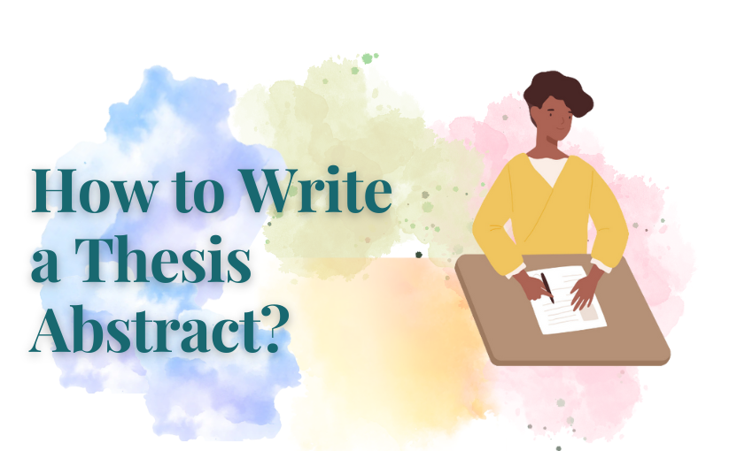 what to write in a thesis abstract for business