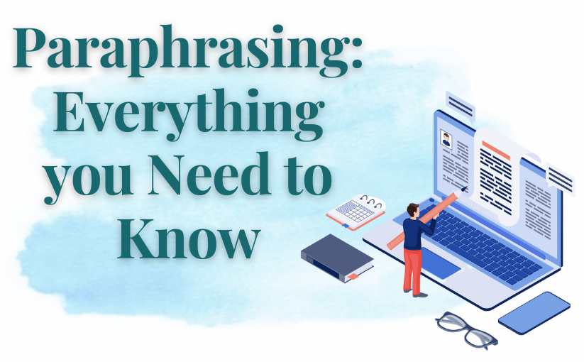 Paraphrasing: Everything you Need to Know - TrueEditors Blog