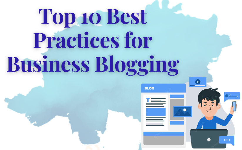Top 10 Best Practices for Business Blog