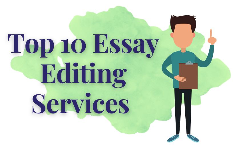 Top 10 Essay Editing Services